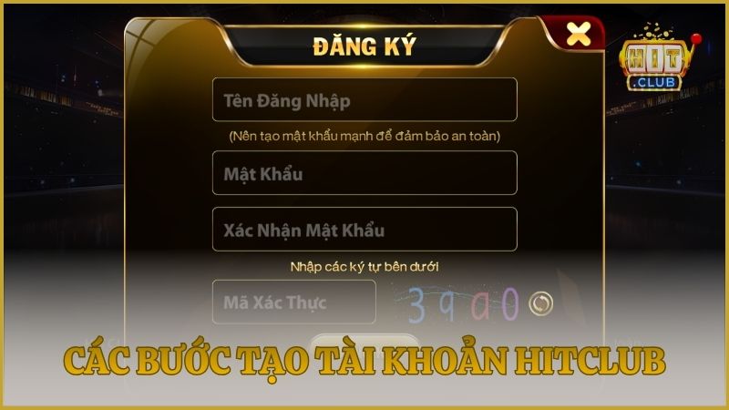 Các bước tạo tài khoản mới trên cổng game Hit Club